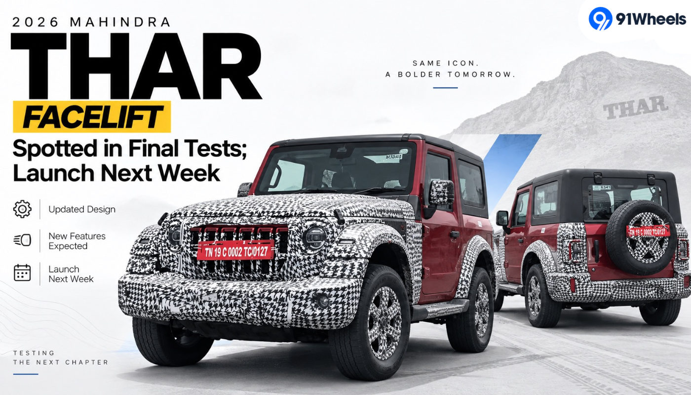2026 Mahindra Thar Facelift Spotted in Final Tests; Launch Next Week